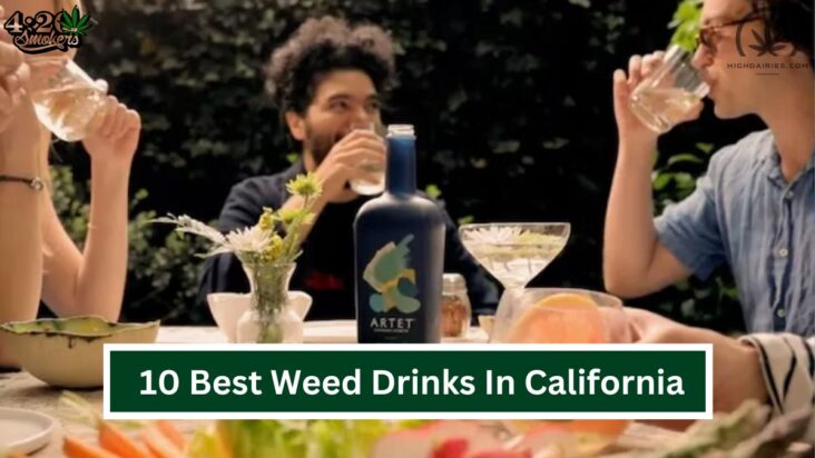 The 10 Best Weed Drinks In California